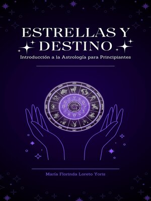 cover image of Estrellas y Destino Introducción a la Astrología para Principiantes